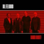 Album review: DR FEELGOOD – Damn Right!