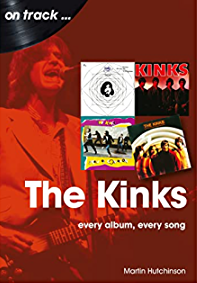 Book review: On Track…THE KINKS – every album, every song (Martin Hutchinson)