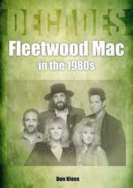 Fleetwood Mac in the 1980s Don Klees