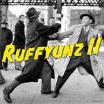 RUFFYUNZ - Ruffyunz II