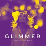DAVE FOSTER BAND - Glimmer