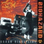 BIOHAZARD – Urban Discipline and No Holds Barred, Live In Europe