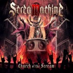 SCREAM MACHINE - Church Of The Scream