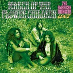 MARCH OF THE FLOWER CHILDREN : The American Sounds of 1967 (3 CD set)
