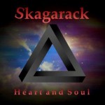 SKAGARACK- Heart and Soul