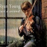 RYAN YOUNG Just A Second