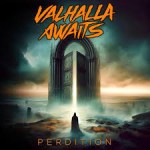 VALHALLA AWAITS - Perdition