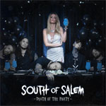 SOUTH OF SALEM - Death Of The Party