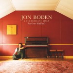 JON BODEN & THE REMNANT KINGS – Parlour Ballads