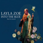 Layla Zoe - Into the Blue