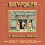 DEWOLFF- Muscle Shoals