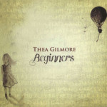 THEA GILMORE - Beginners EP