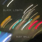 SUSY WALL Black Lights SUSY WALL Black Lights