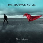 CHIMPAN A - Music Is Art Vol.1 CHIMPAN A - Music Is Art Vol.1