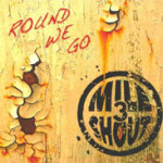 3 MILE SHOUT - Round We Go