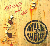 3 MILE SHOUT - Round We Go