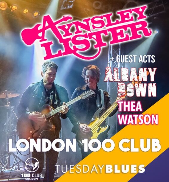Gig review: AYNSLEY LISTER – 100 Club, London, 27 January 2026 Gig review: AYNSLEY LISTER – 100 Club, London, 27 January 2026