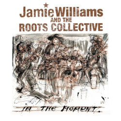 Jamie Williams And The Roots Collective