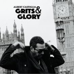 Albert Castiglia - Grits & Glory