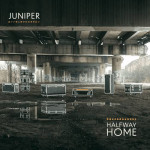 JUNIPER Halfway Home