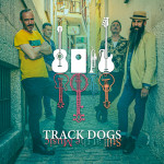 TRACK DOGS - STILL AT THE MUSIC TRACK DOGS - STILL AT THE MUSIC